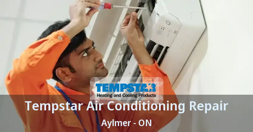 Tempstar Air Conditioning Repair Aylmer - ON