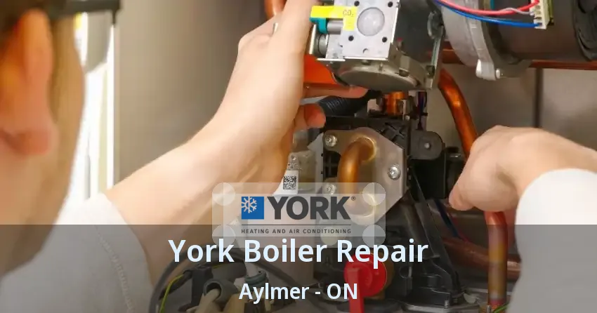 York Boiler Repair Aylmer - ON
