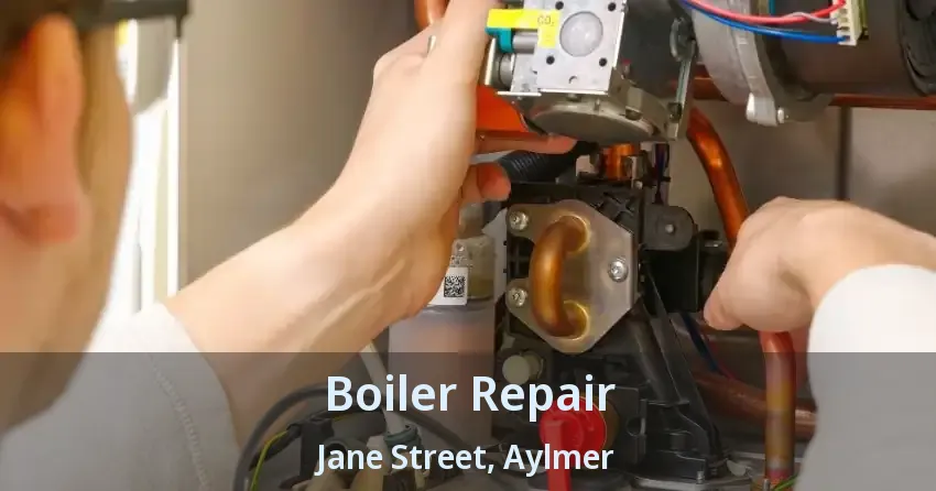 Boiler Repair Jane Street, Aylmer - ON