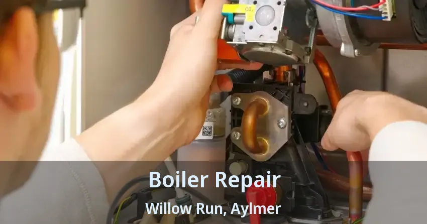 Boiler Repair Willow Run, Aylmer - ON