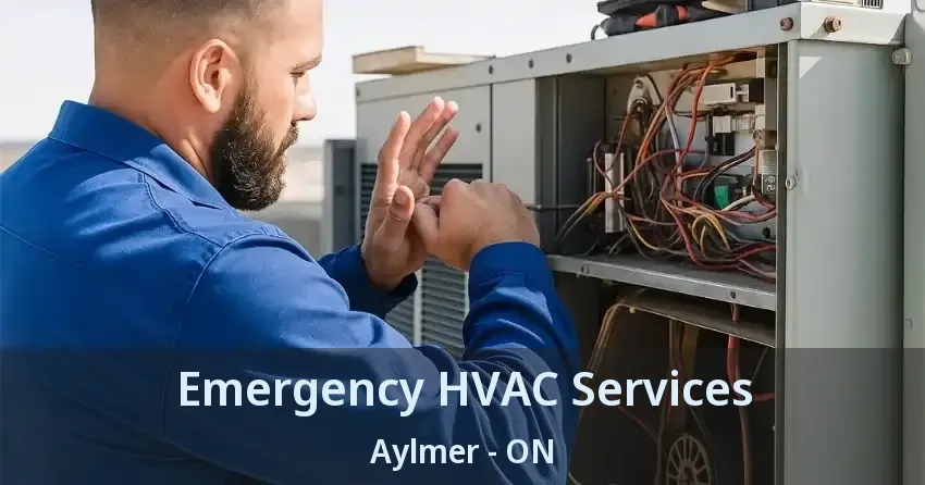 Emergency HVAC Services Aylmer - ON