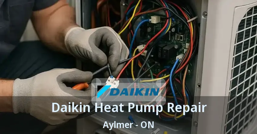 Daikin Heat Pump Repair Aylmer - ON