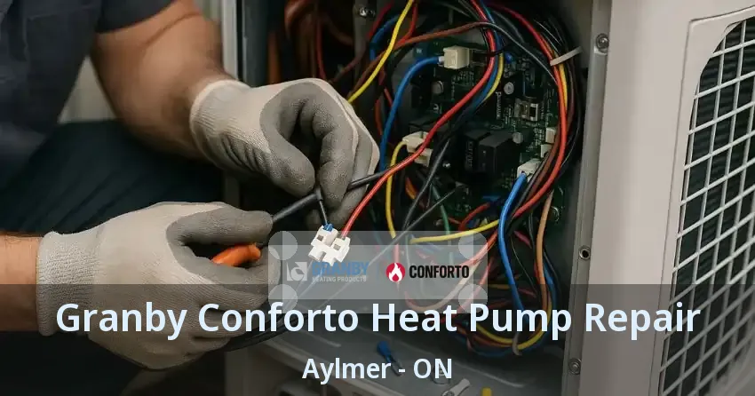 Granby Conforto Heat Pump Repair Aylmer - ON