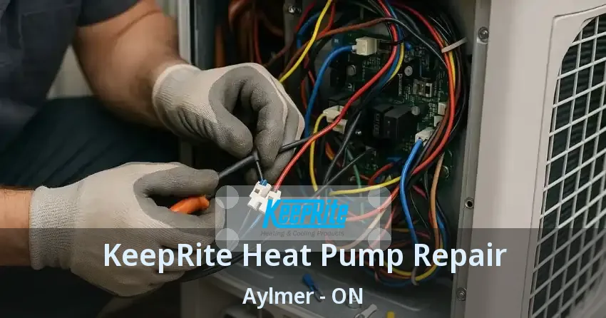 KeepRite Heat Pump Repair Aylmer - ON