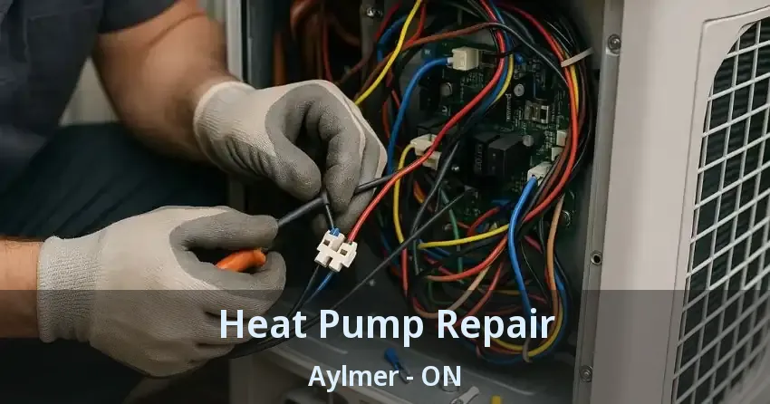 Heat Pump Repair Aylmer - ON