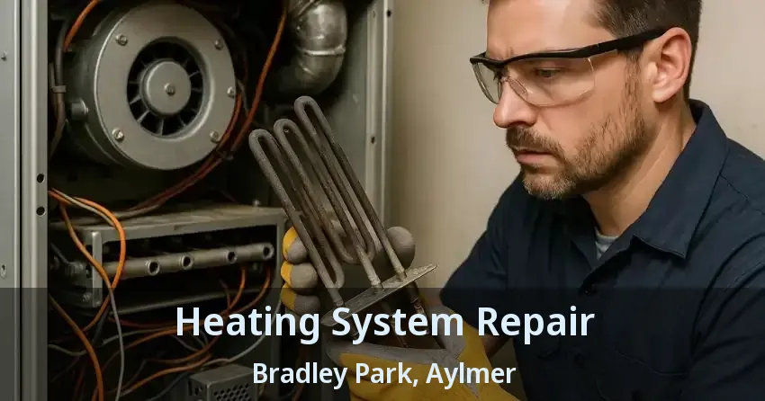 Heating System Repair Bradley Park, Aylmer - ON