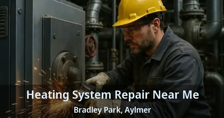 Heating System Repair Near Me Bradley Park, Aylmer - ON