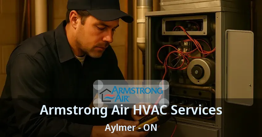 Armstrong Air HVAC Services Aylmer - ON