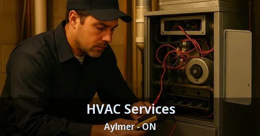 HVAC Services Aylmer - ON