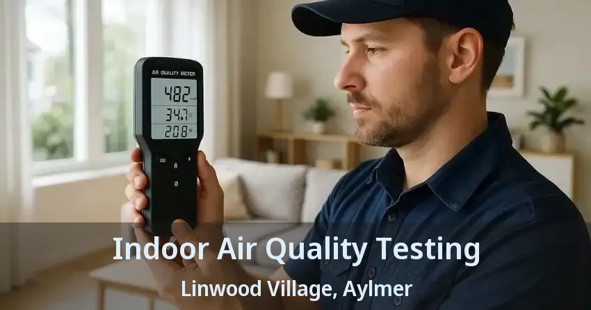 Indoor Air Quality Testing Linwood Village, Aylmer - ON