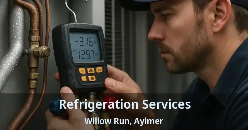 Refrigeration Services Willow Run, Aylmer - ON